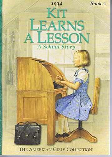KIT LEARNS A LESSON: A SCHOOL STORY – Paperback, by Valerie Tripp – Very Good