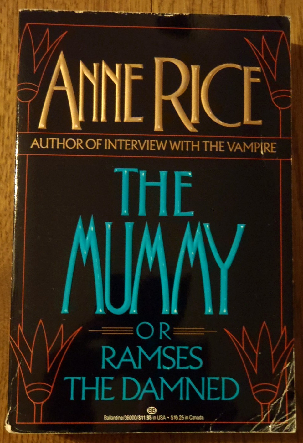 The Mummy or Ramses the Damned by Anne Rice – 1989 1st Printing Trade Paperback