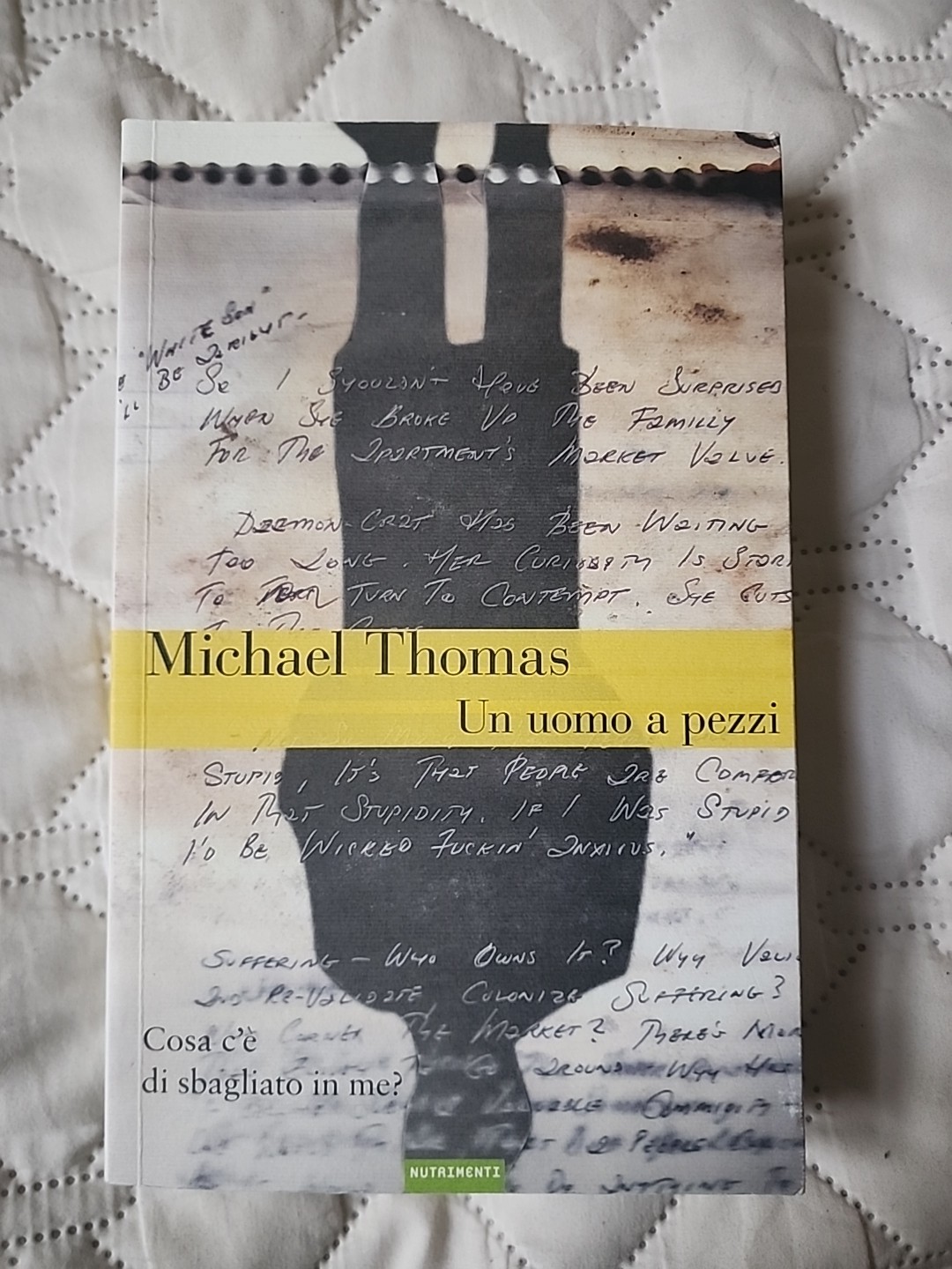 In Uomo A Pezzi – Michael Thomas (Italian) Paperback Book
