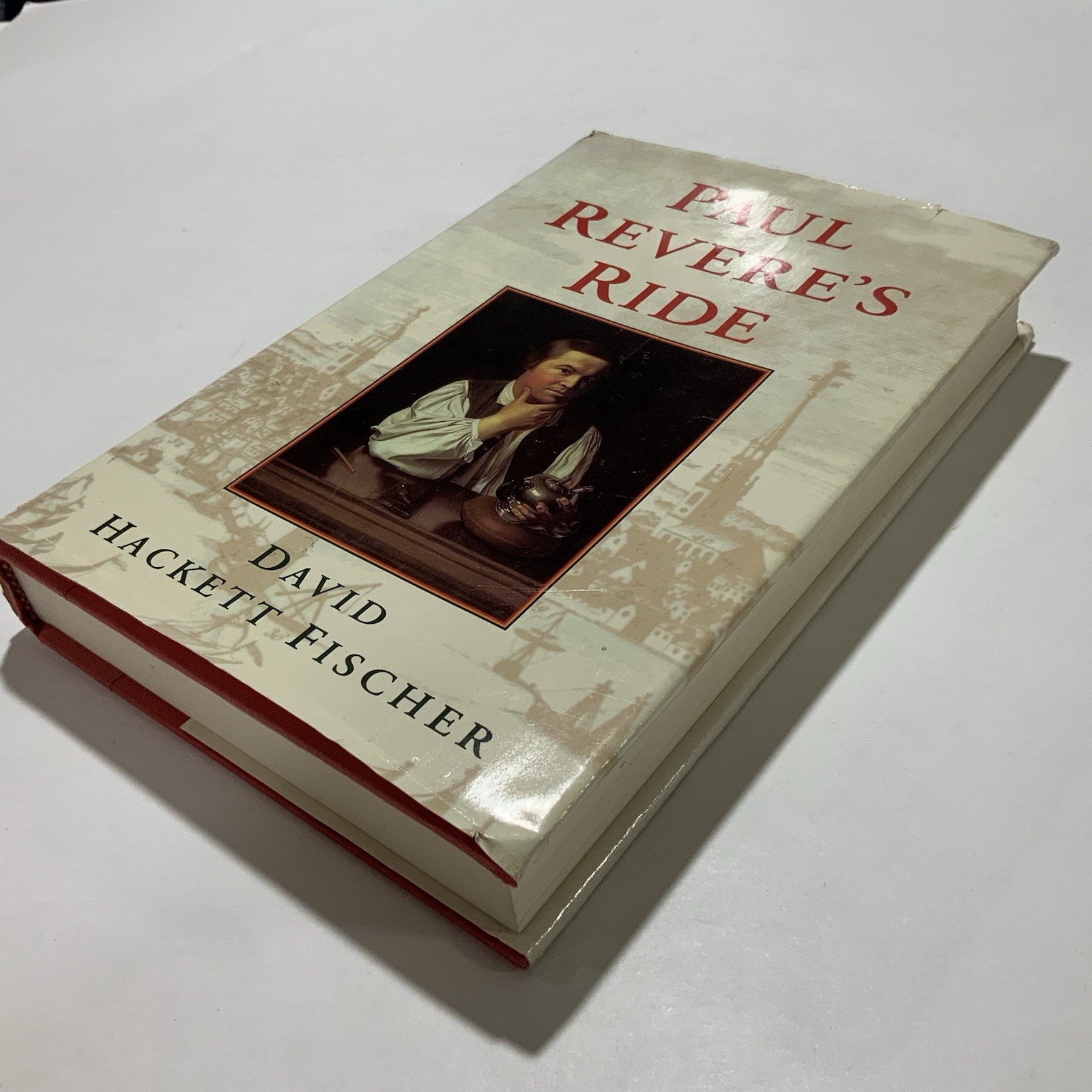 Paul Revere’s Ride by David Hackett Fischer (Historical Hardcover Book)