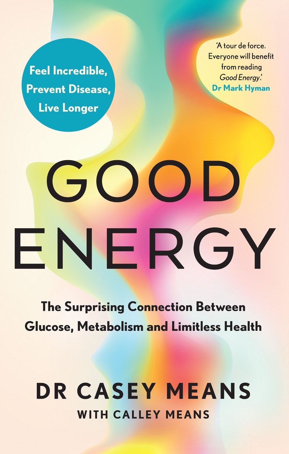 Good Energy: The groundbreaking connection betwe… by Means, Dr. Casey Hardback