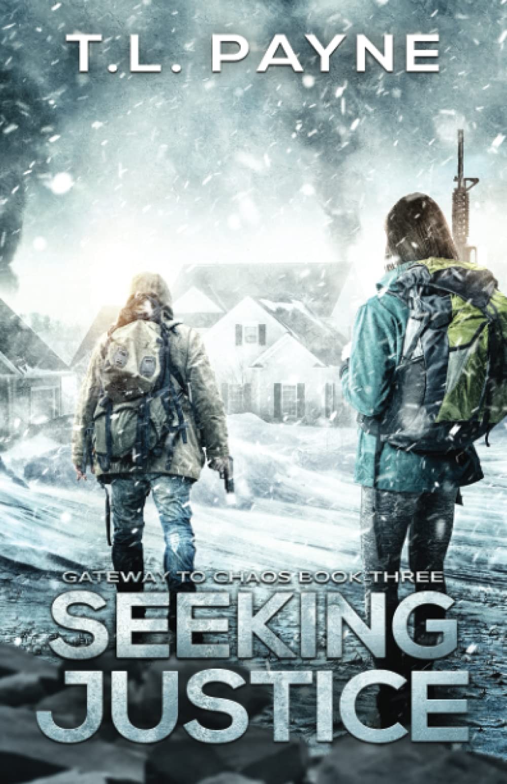 Seeking Justice: A Post Apocalyptic EMP Survival Thriller (Gateway to Chaos …