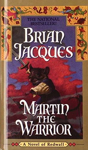 MARTIN THE WARRIOR (REDWALL, BOOK 6) By Brian Jacques **BRAND NEW**