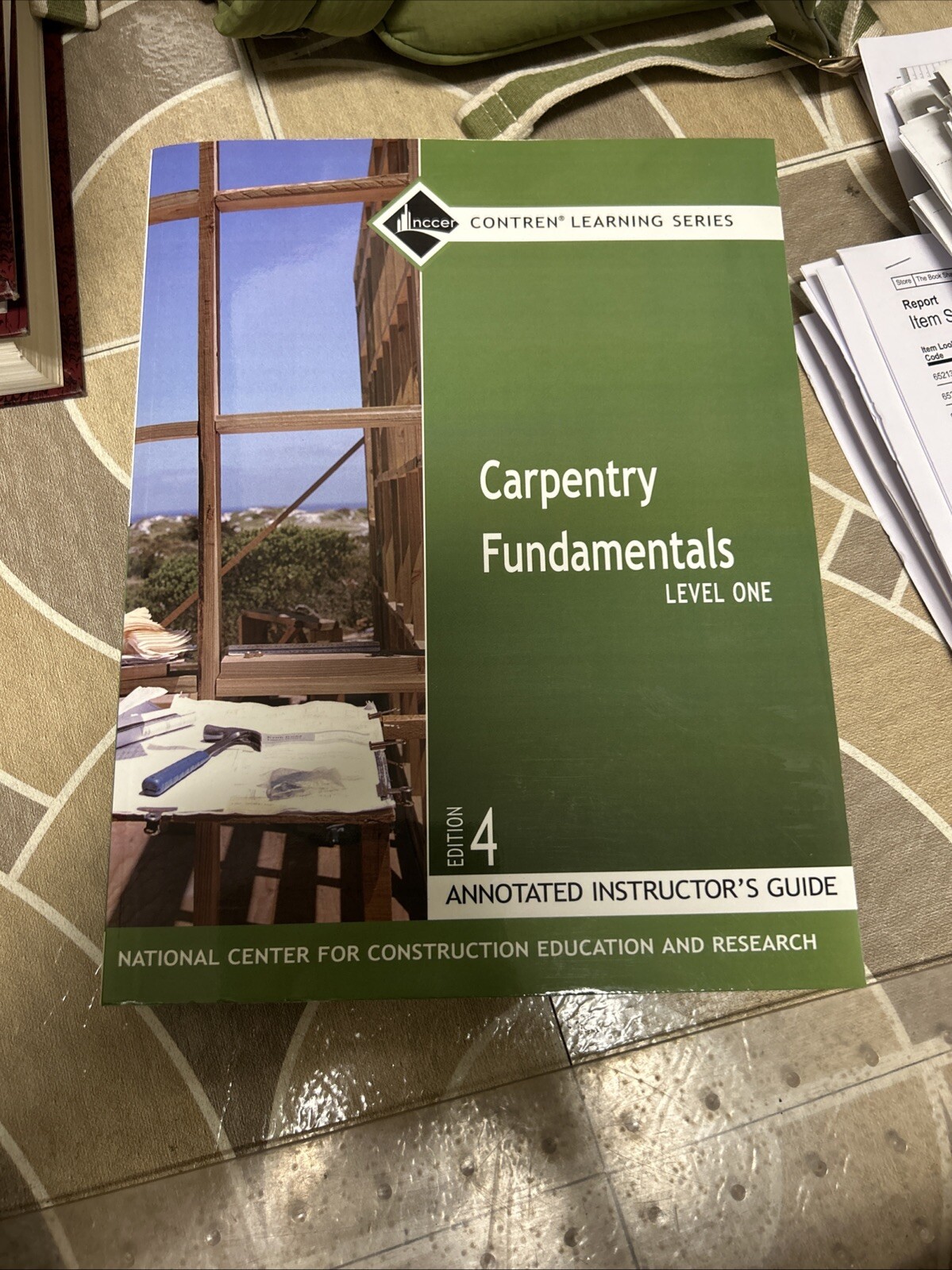 Carpentry Fundamentals by NCCER Staff (Trade Paperback)