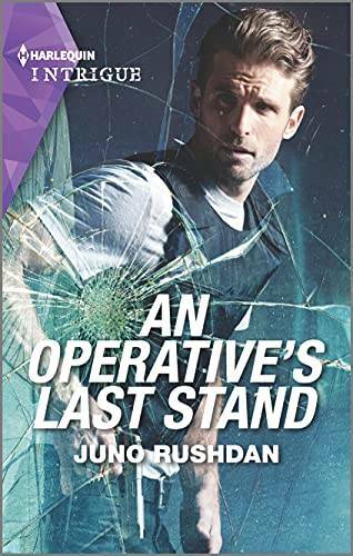 An Operatives Last Stand (Fugitive Heroes: Topaz Unit, 4) – GOOD