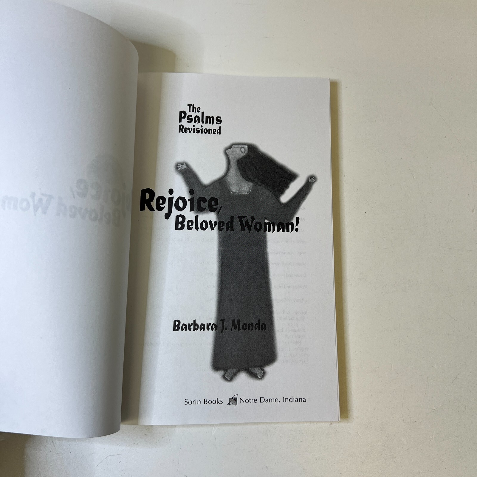 Rejoice, Beloved Woman!: The Psalms Revisioned by Barbara J Monda