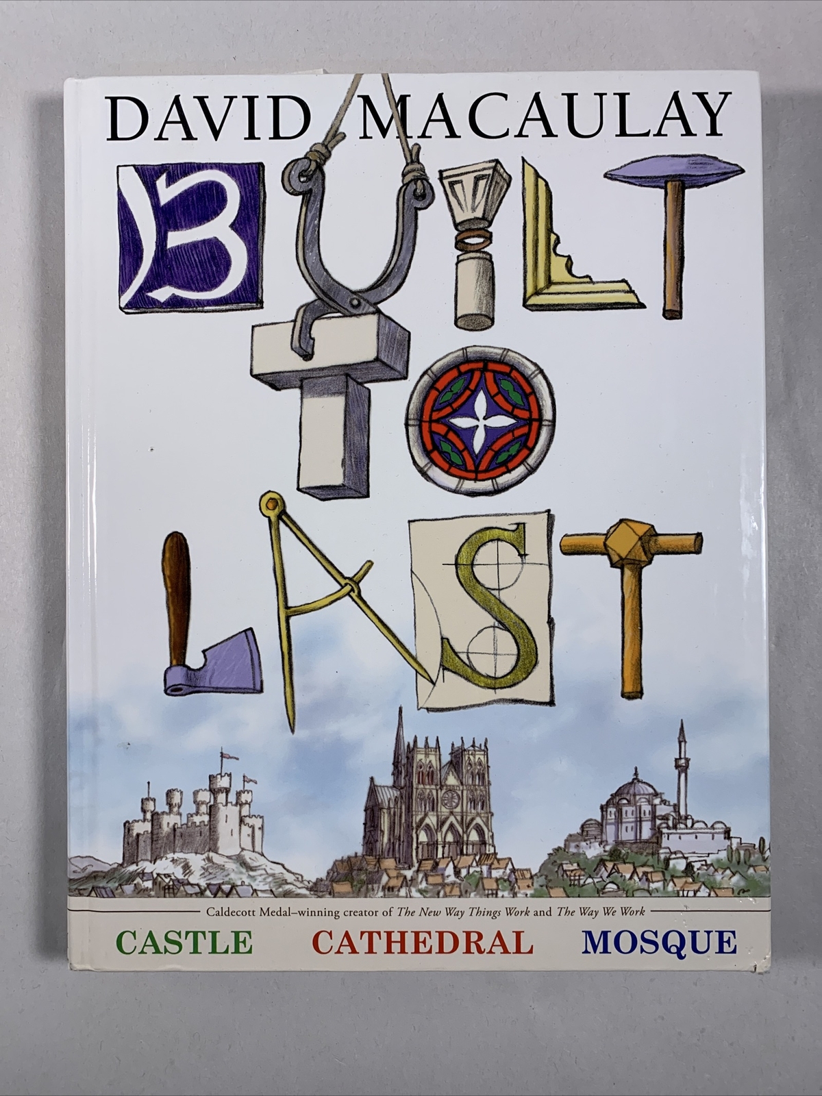 Built to Last: Castle; Cathedral; Mosque