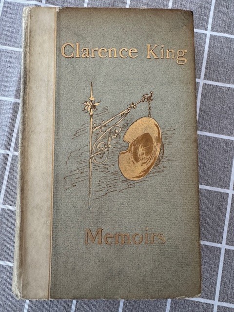 Clarence King Memoirs, The Helmet of Mambrino, Clarence King, 1904