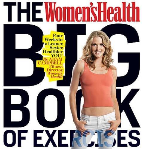 The Women’s Health Big Book of Exercises: Four Weeks to a Leaner, S – ACCEPTABLE