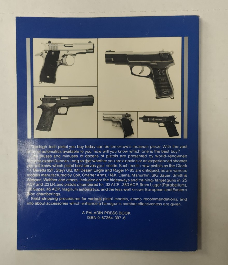 Automatics: Fast Firepower Tactical Superiority; Paladin Press; 1986 Duncan Long
