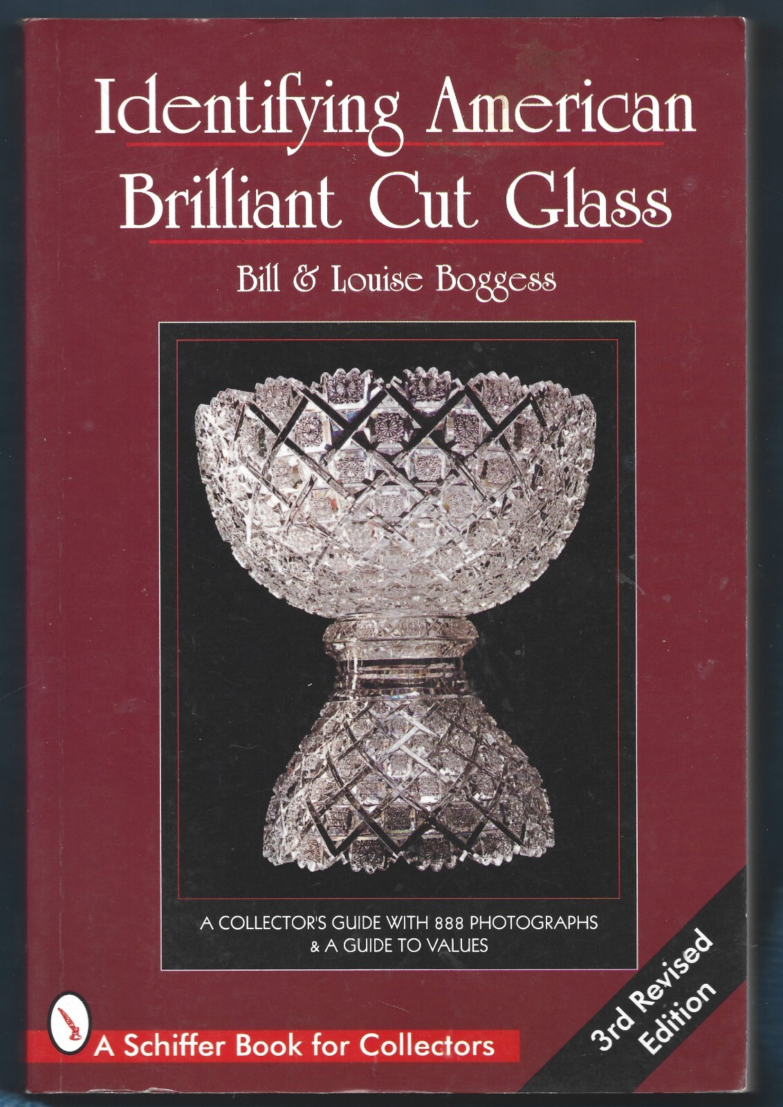 Identifying American Brilliant Cut Glass PB-1996-Bill, Louise Boggess-274 pages