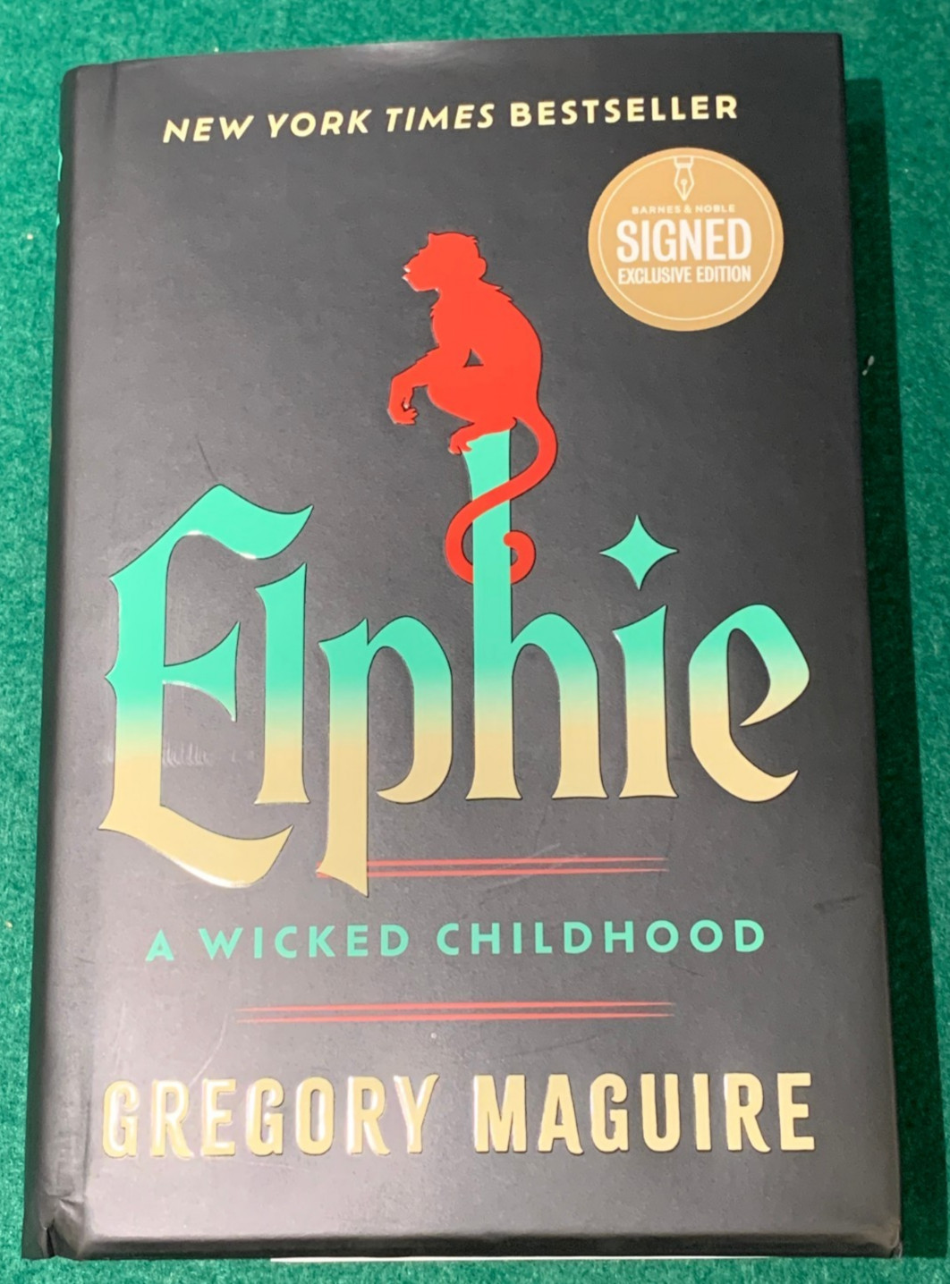 Wicked Collector’s Edition & Elphie by Gregory Maguire BOTH SIGNED HC DJ