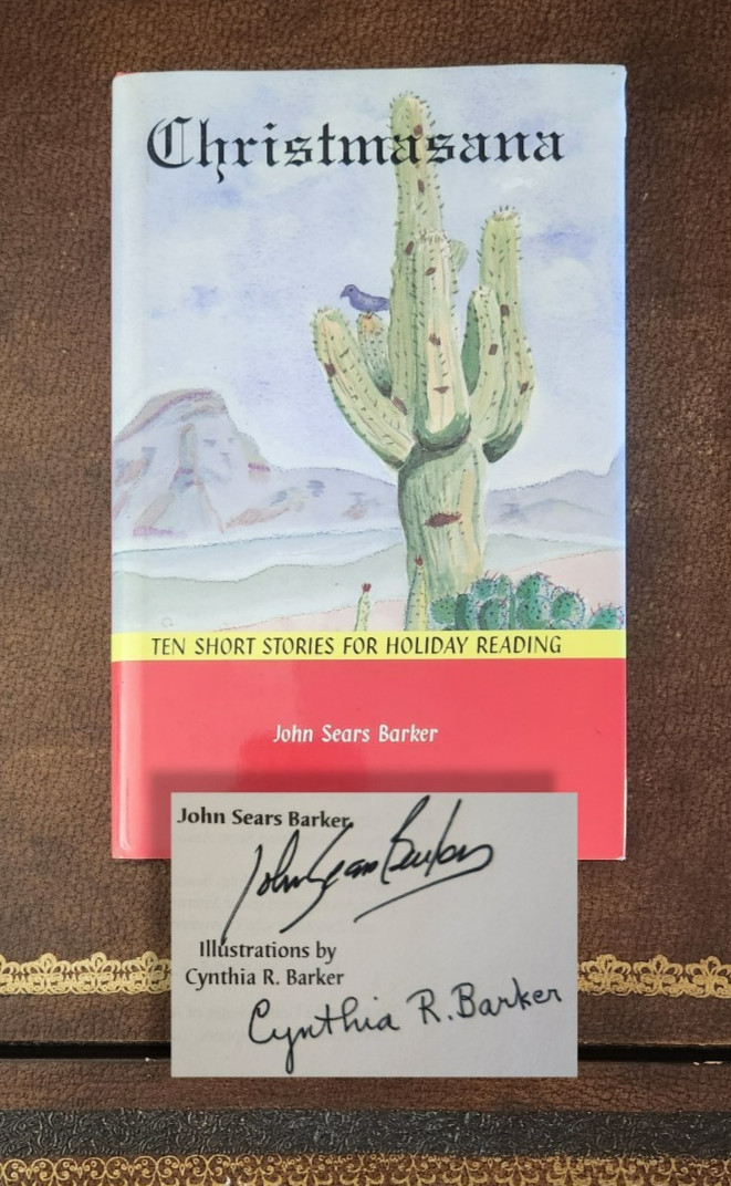 Signed! John S. & Cynthia R. Barker Christmasana Holiday Short Stories HCDJ 1998