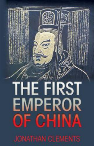 The First Emperor of China, Clements, Jonathan, Very Good Book