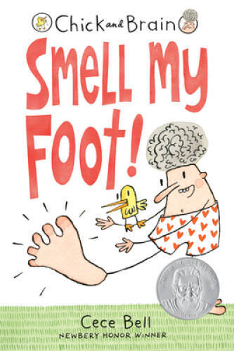 Chick and Brain: Smell My Foot – Paperback By Bell, Cece – ACCEPTABLE