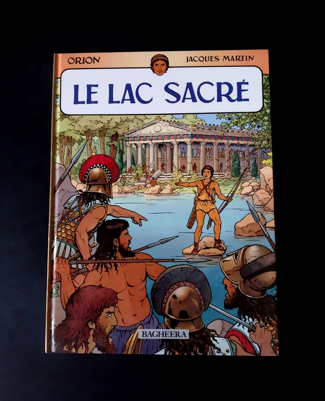 Jacques Martin – Orion – Le Lac Sacre – Bagheera 1990
