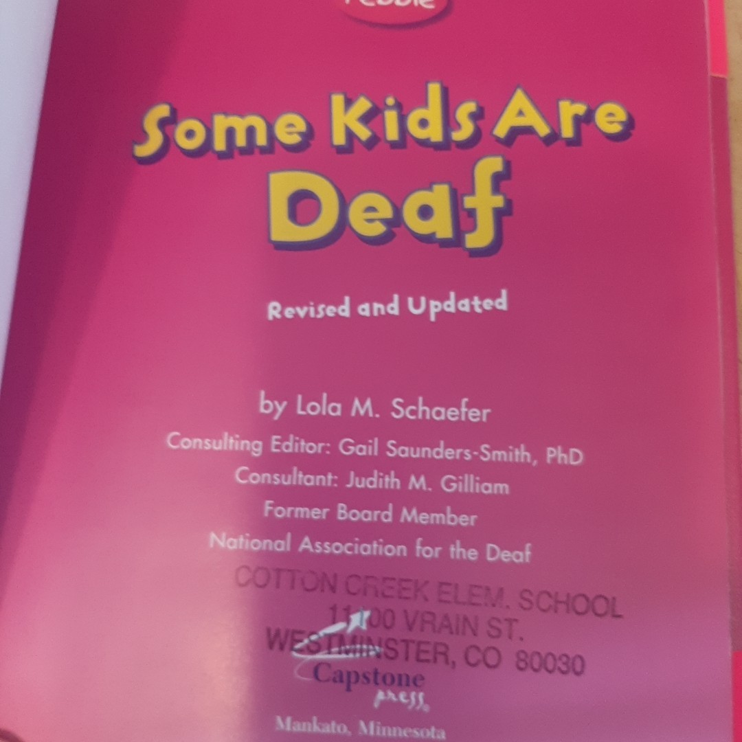 Some Kids Are Deaf by Lola M. Schaefer (2007, Hardcover)