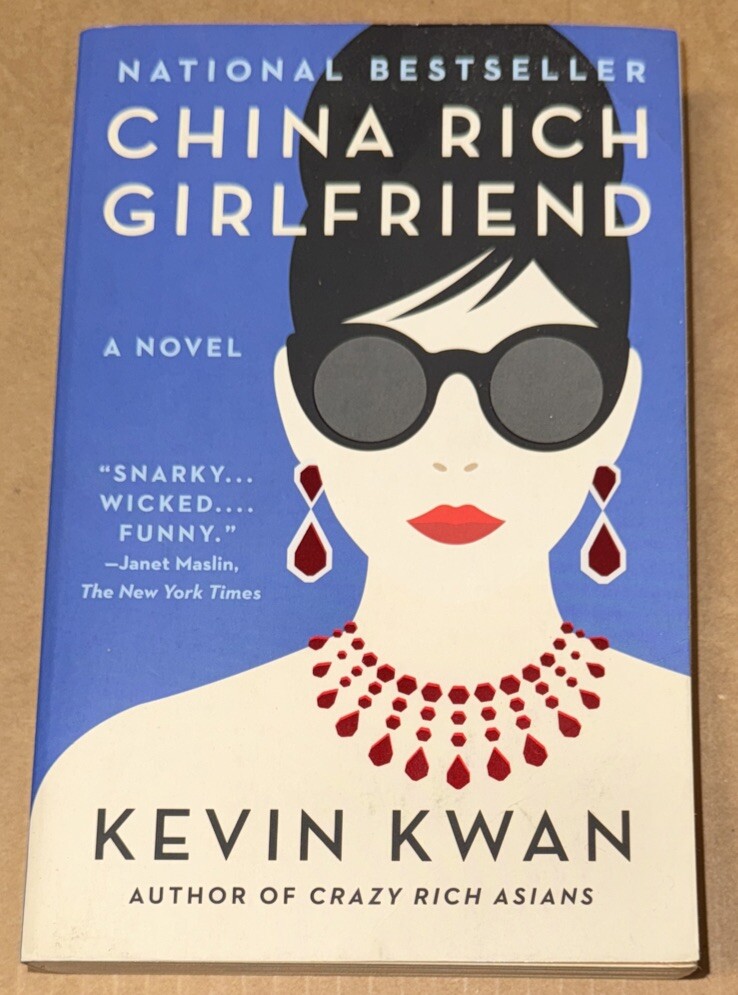 China Rich Girlfriend by Kevin Kwan (2016, Trade Paperback, VERY GOOD)