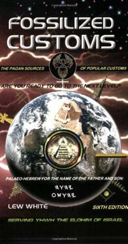 Fossilized Customs – Paperback By Lew White – GOOD