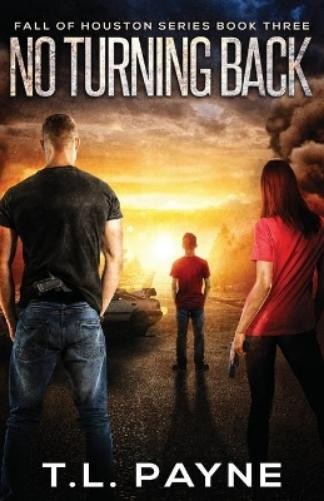 T L Payne No Turning Back (Paperback)