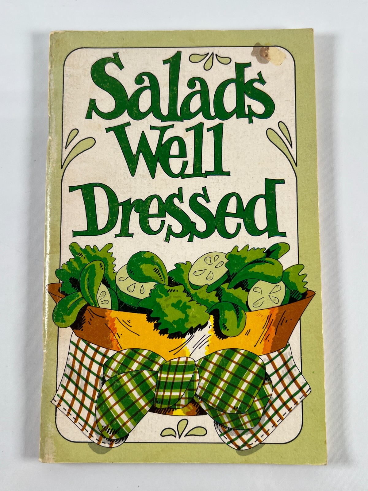 Salads Well Dressed by Irena Chalmers 1970 Staplebound Cookbook