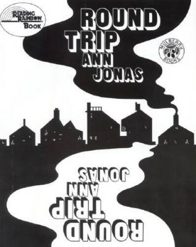 Round Trip – Paperback By Ann Jonas – GOOD