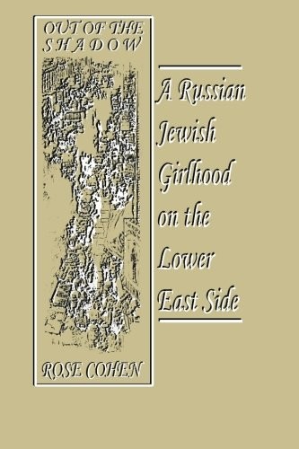 OUT OF THE SHADOW By Rose Cohen **BRAND NEW**