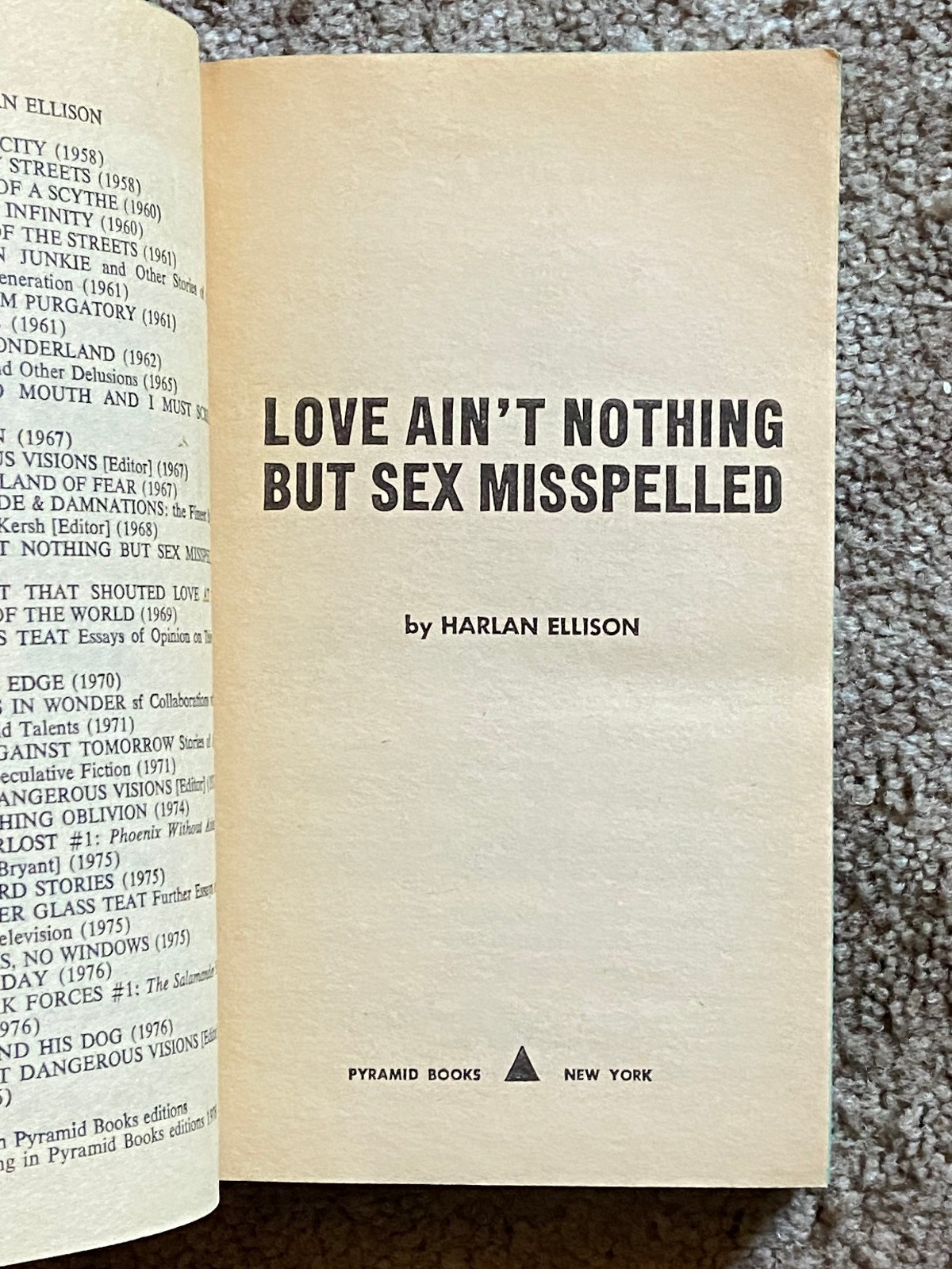 LOVE AIN’T NOTHING BUT SEX MISSPELLED Harlan Ellison 1976 1st PB Print; VGC