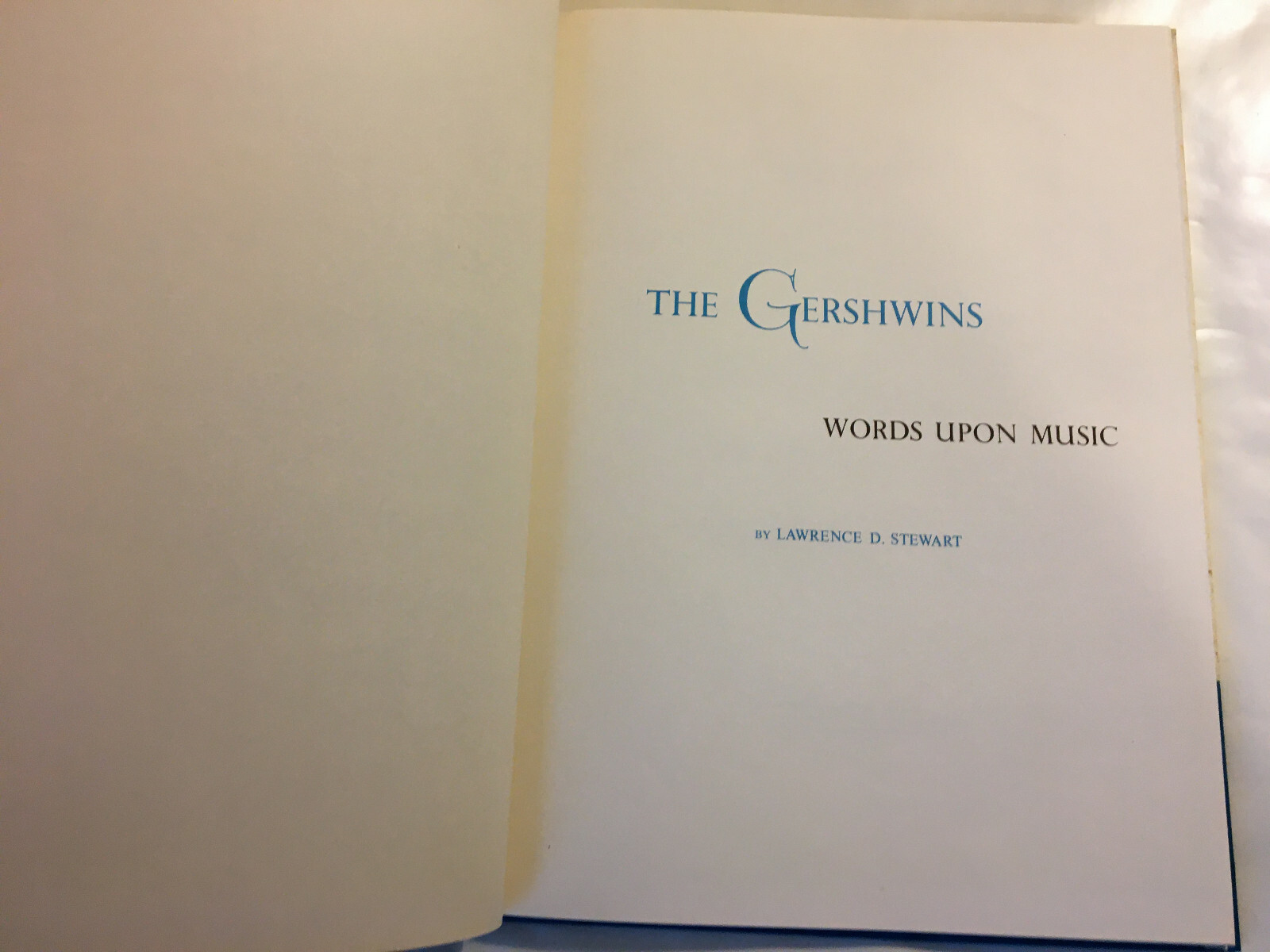 The Gershwins, Words Upon Music, HC Book, Stewart, 1959