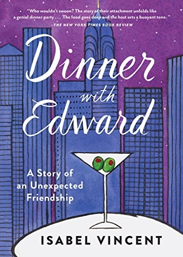 Dinner with Edward: A Story of an U…, Vincent, Isabel