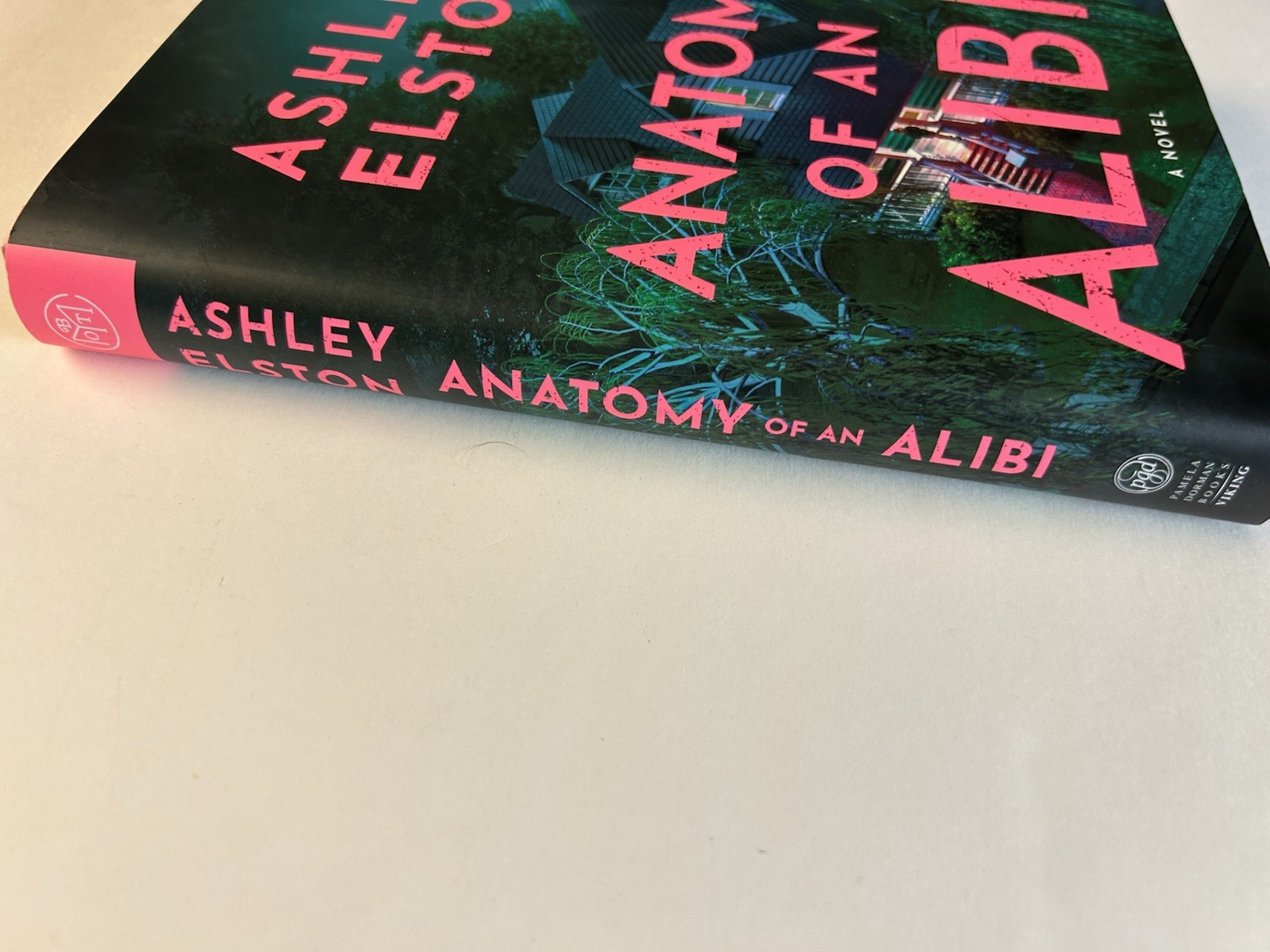 Anatomy of an Alibi Ashley Elston 2026 1st Printing Hardcover Book