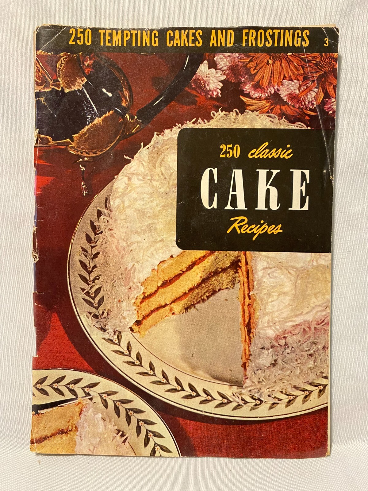 1950 250 Classic Cake Recipes Booklet Pages 1-48 Illustrated