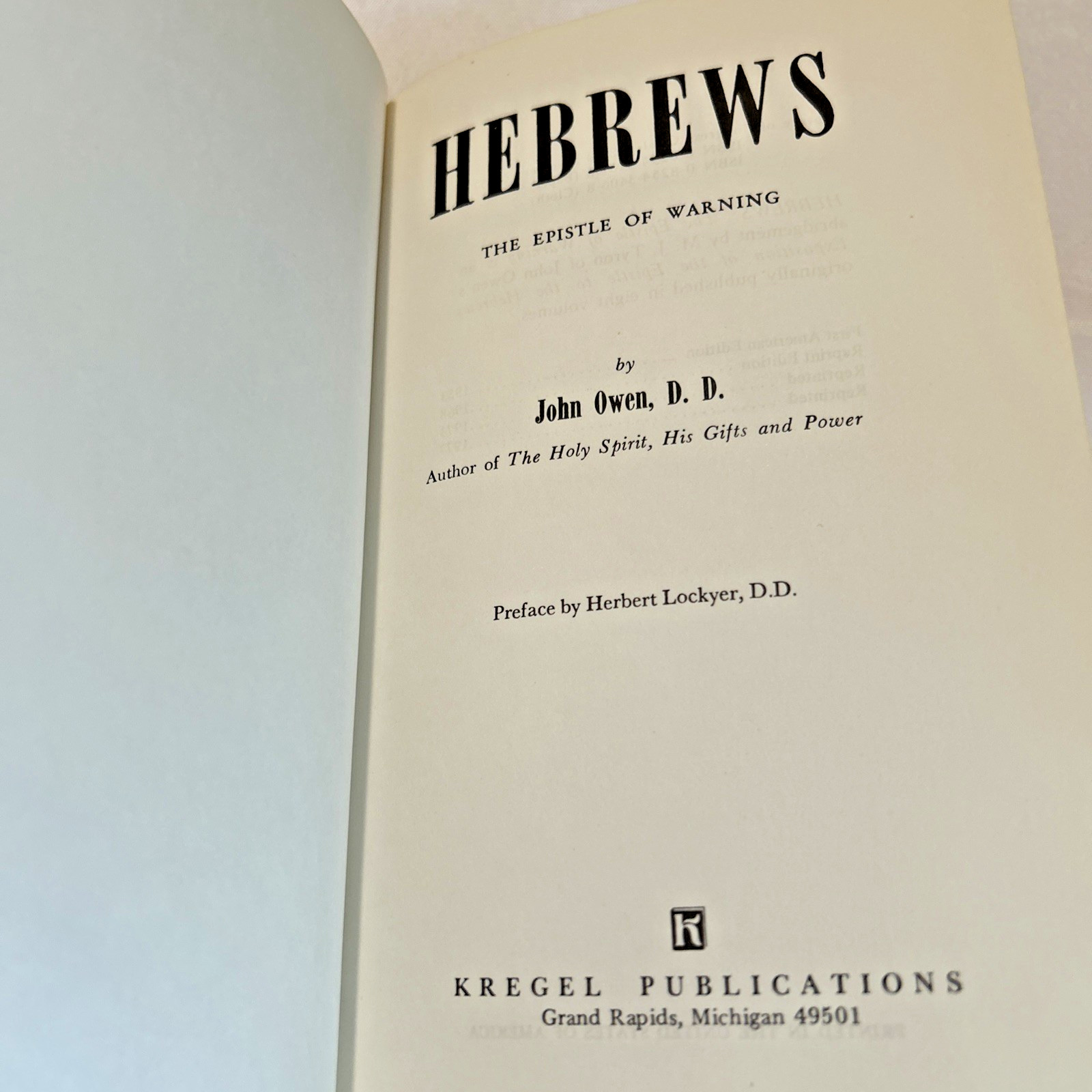 Hebrews: The Epistle of Warning (1977) ~ John Owen ~ Hardcover ~ Dust Jacket