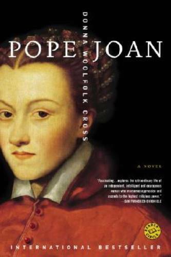 Pope Joan: A Novel – Paperback By Donna Woolfolk Cross – GOOD