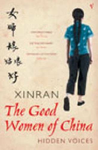 Good Women of China: Hidden Voices – Paperback By Xinran, 1958- – GOOD