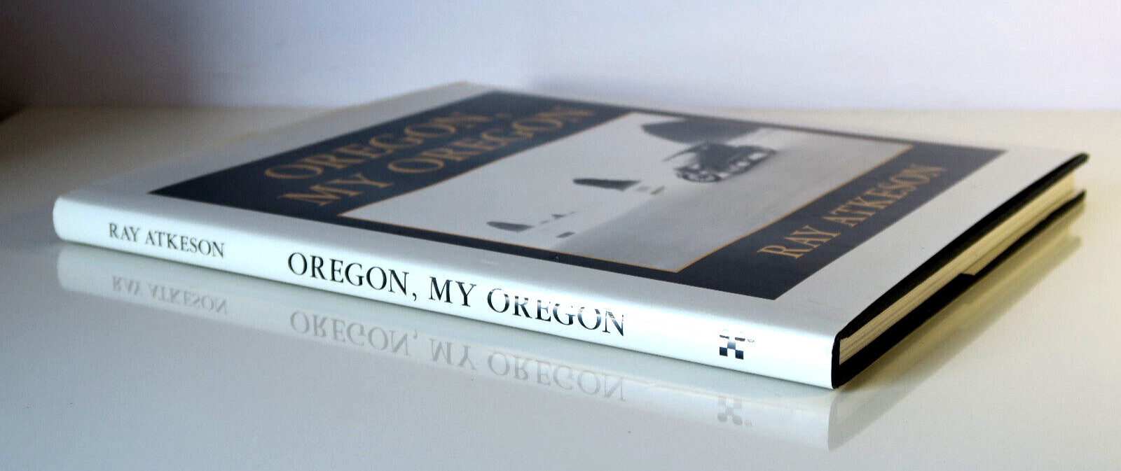 Oregon My Oregon by Ray Atkeson, Catherine Glass – Hardcover DJ 1998