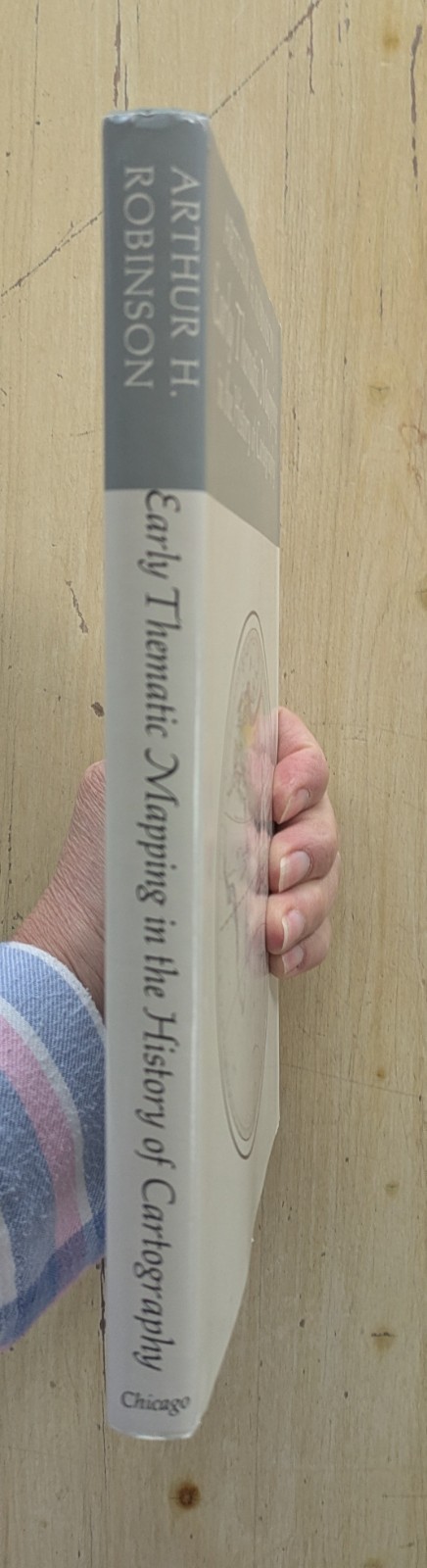 EARLY THEMATIC MAPPING IN THE HISTORY OF CARTOGRAPHY by A. Robinson(1982 HCDJ)LN