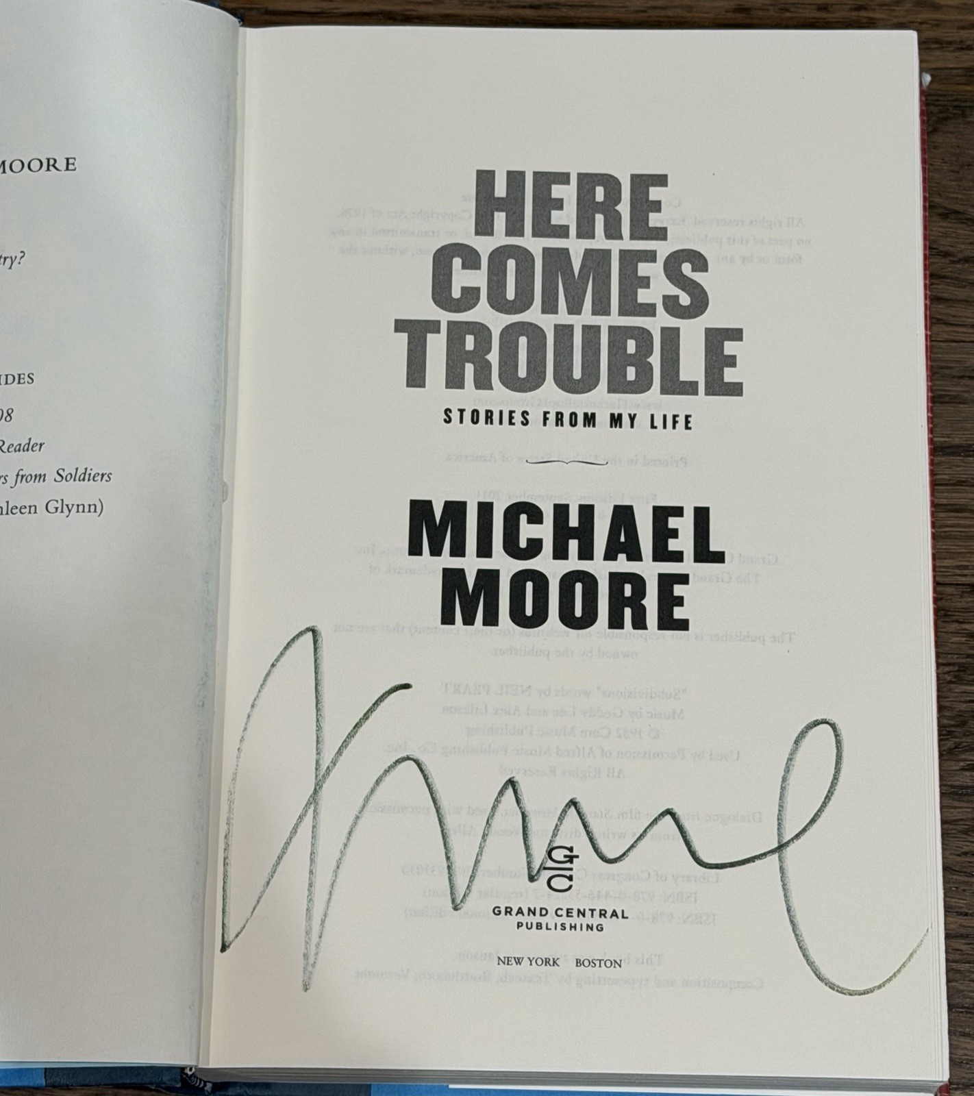 Michael Moore – Here Comes Trouble – Signed – 1st Edition 1st Printing HC/DJ