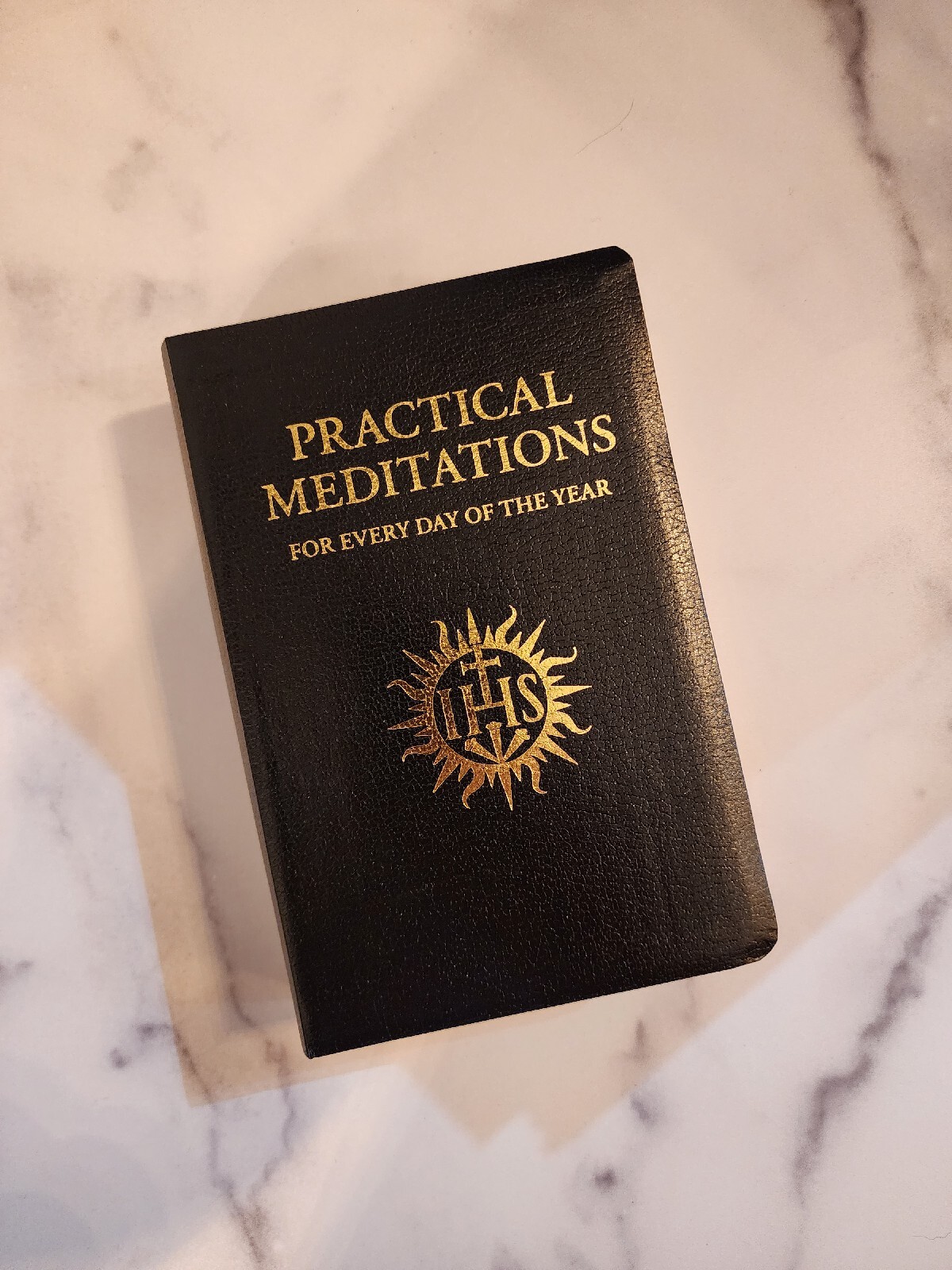 Practical Meditations For Every Day of the Year