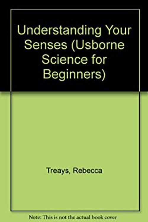 Understanding Your Senses Library Binding Rebecca Treays