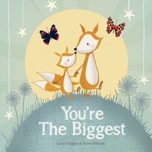 You’re the Biggest Hardcover Steve Wilson