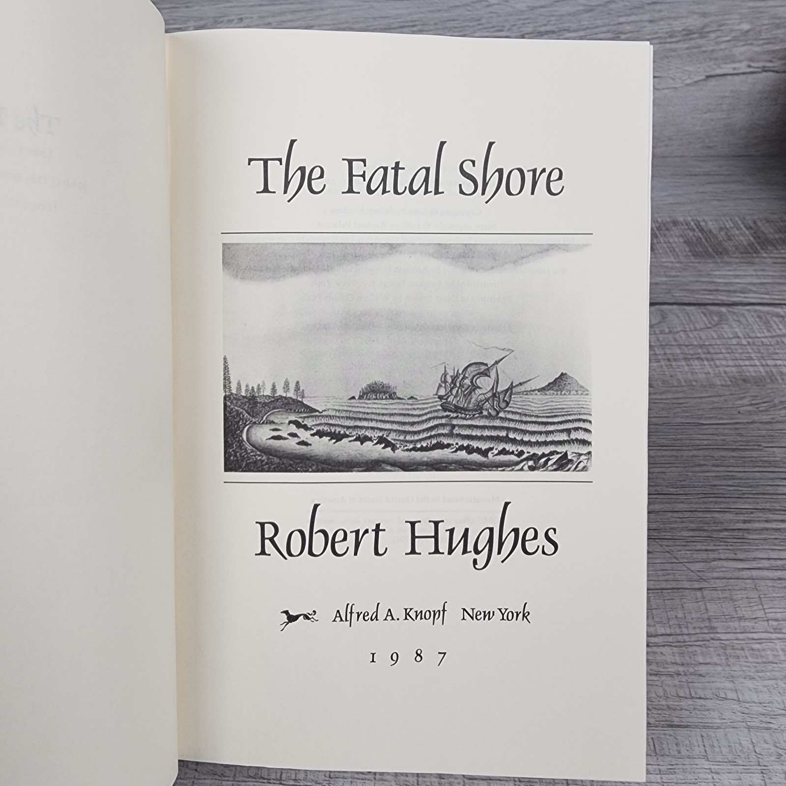 The Fatal Shore by Robert Hughes 1986 1st US Edition Hardcover W/ Dust Jacket