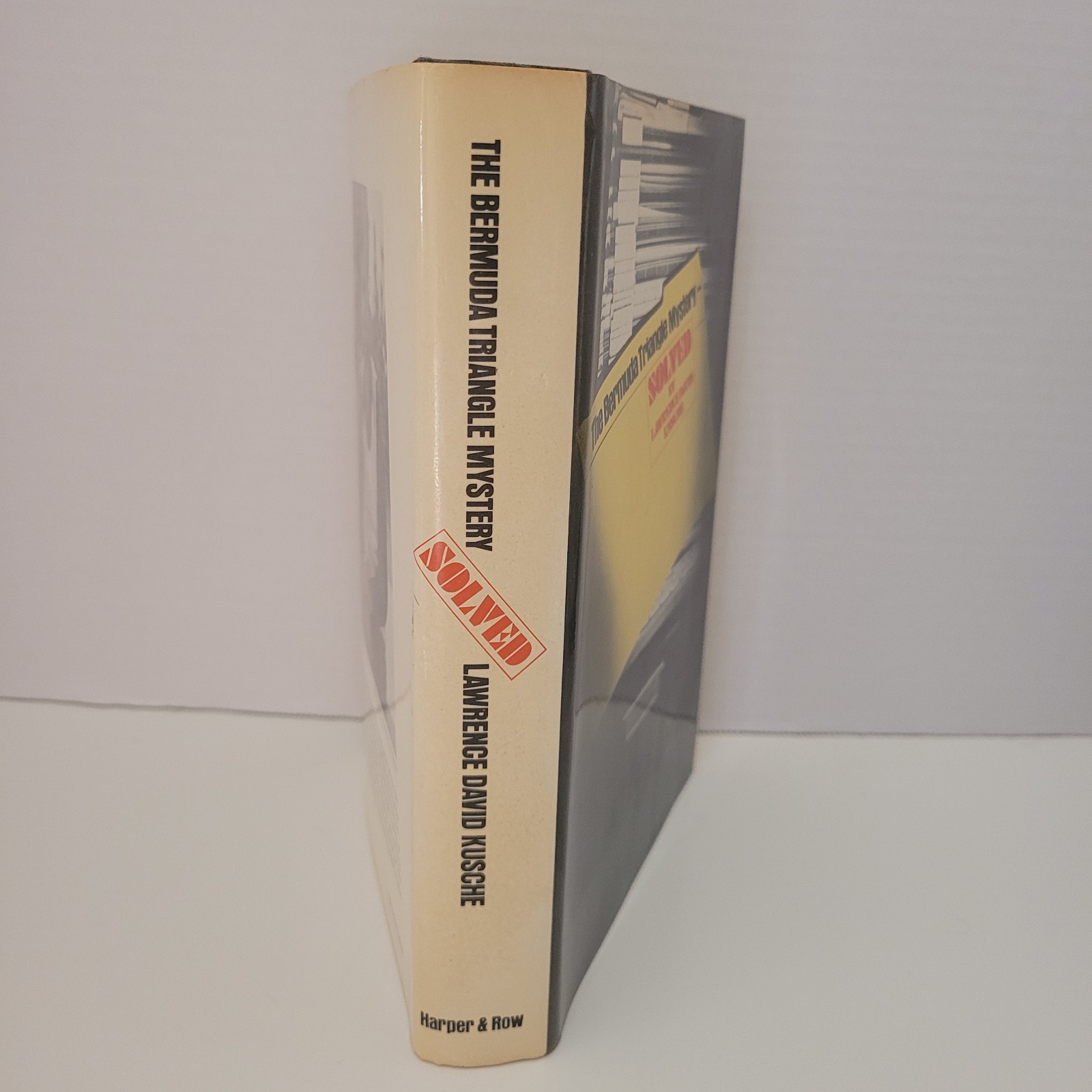 THE BERMUDA TRIANGLE MYSTERY SOLVED by LAWRENCE DAVID KUSCHE Hardcover EUC DustJ