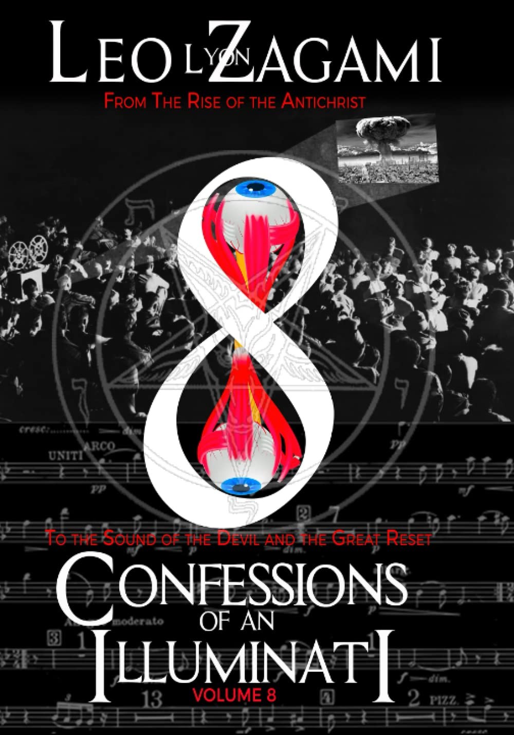 Confessions of an Illuminati Volume 8 by Leo Lyon Zagami