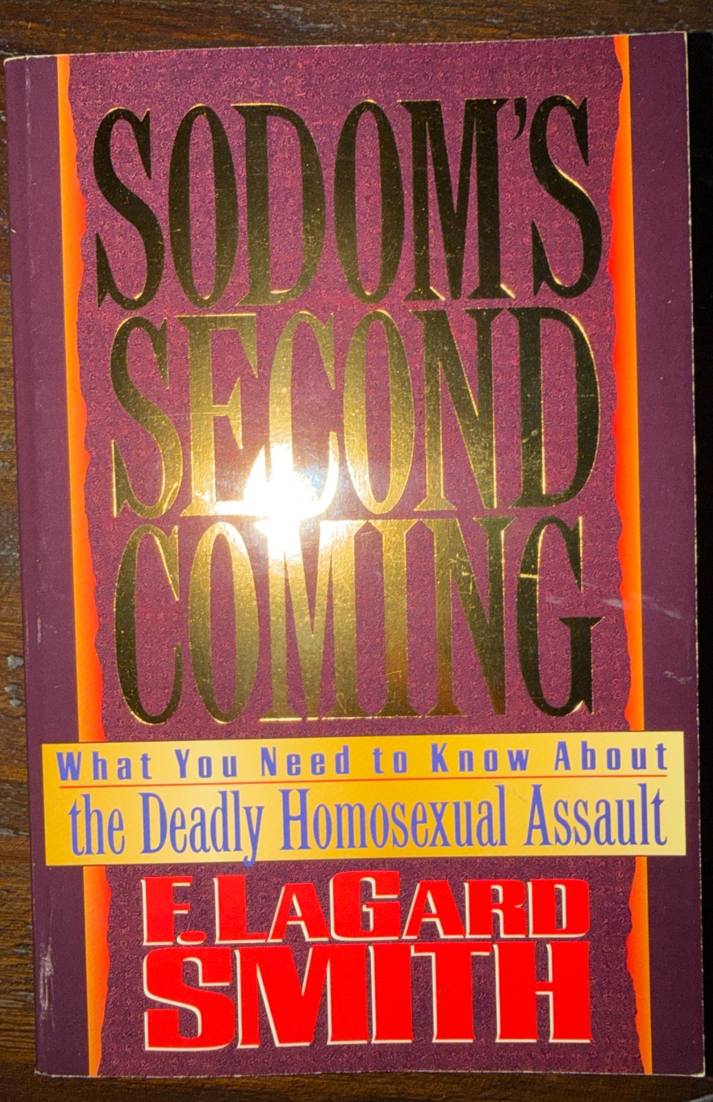 Church of Christ, Sodom’s Second Coming, F. LaGard Smith, Homosexuality