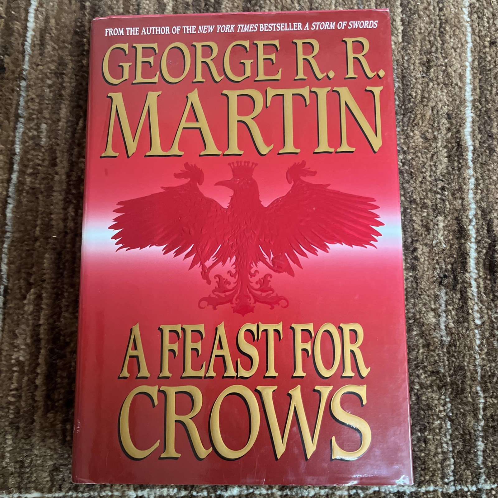 ​A Feast for Crows 1st Edition 1st Printing George RR Martin 2005 HCDJ Bantam