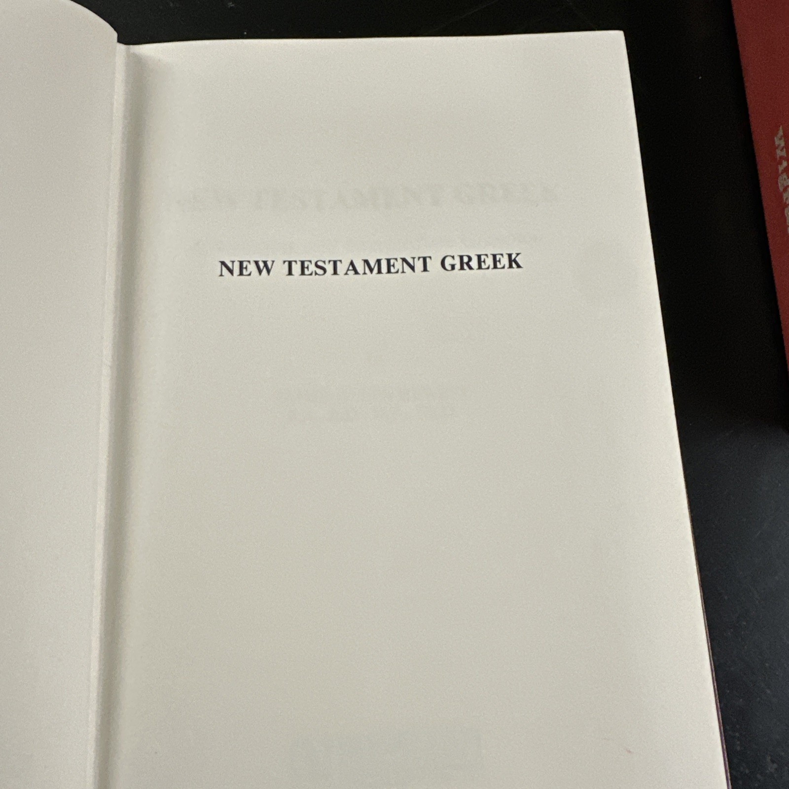 New Testament Greek-A Beginning and Intermediate Grammar