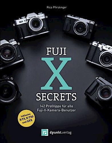Rico Pfirstinger Fuji-X-Secrets
