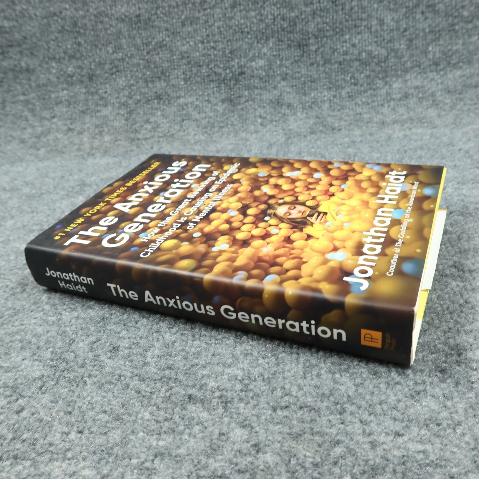 The Anxious Generation: How the Great Rewiring of Childhood Jonathan Haidt