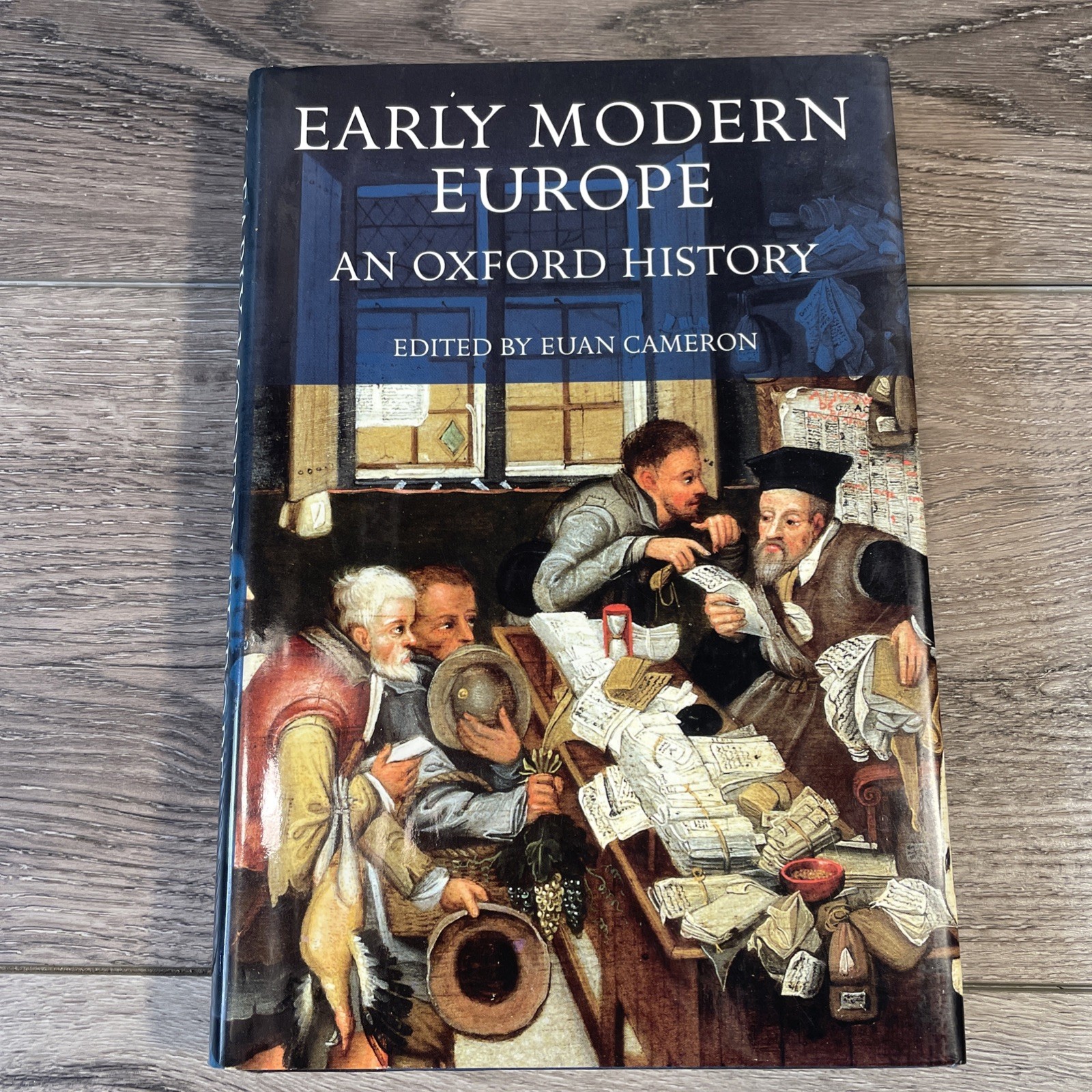 Early Modern Europe: An Oxford History by Ryan Cameron Hardcover MINT